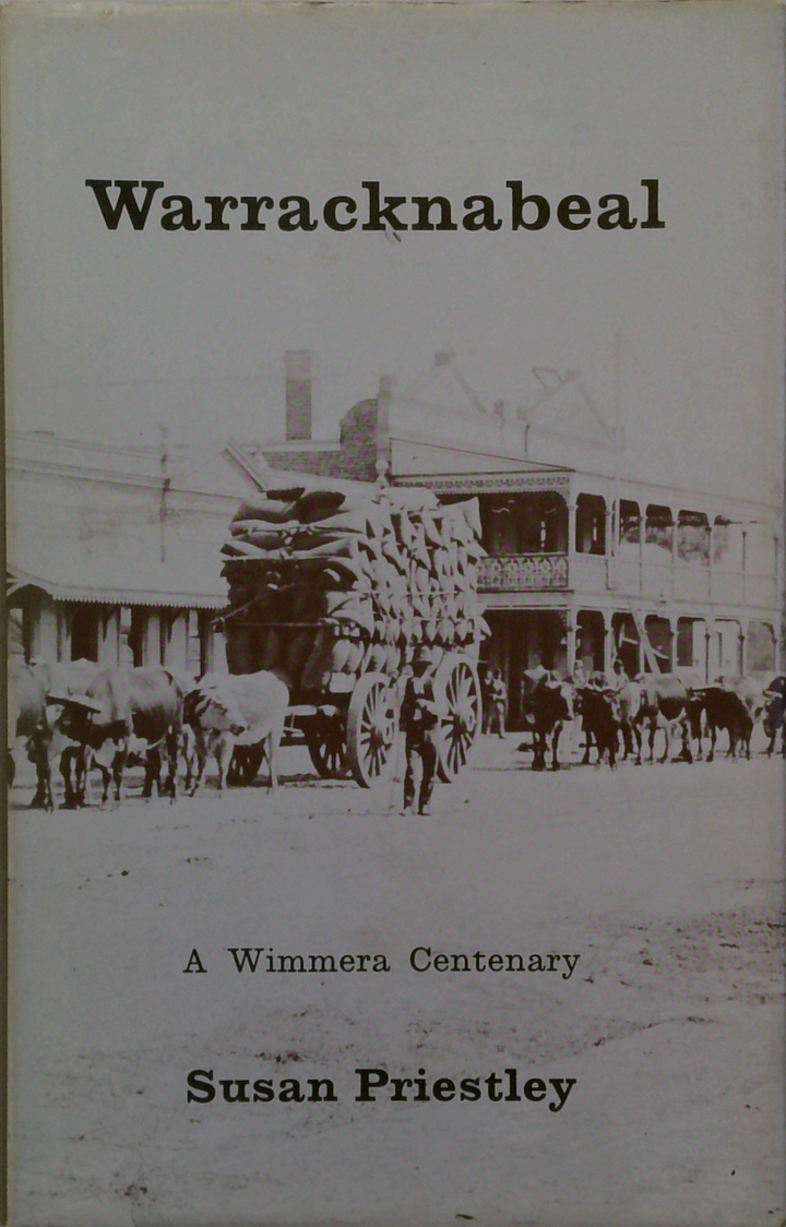 Warracknabeal: A Wimmera Centenary