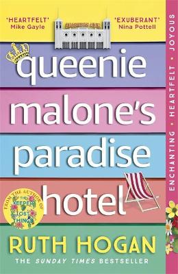 Queenie Malone's Paradise Hotel: the uplifting new novel from the