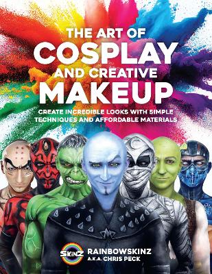 The Art of Cosplay and Creative Makeup: Create Incredible Looks with