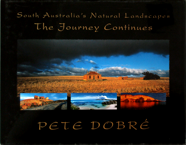 South Australia's Natural Landscapes: The Journey Continues