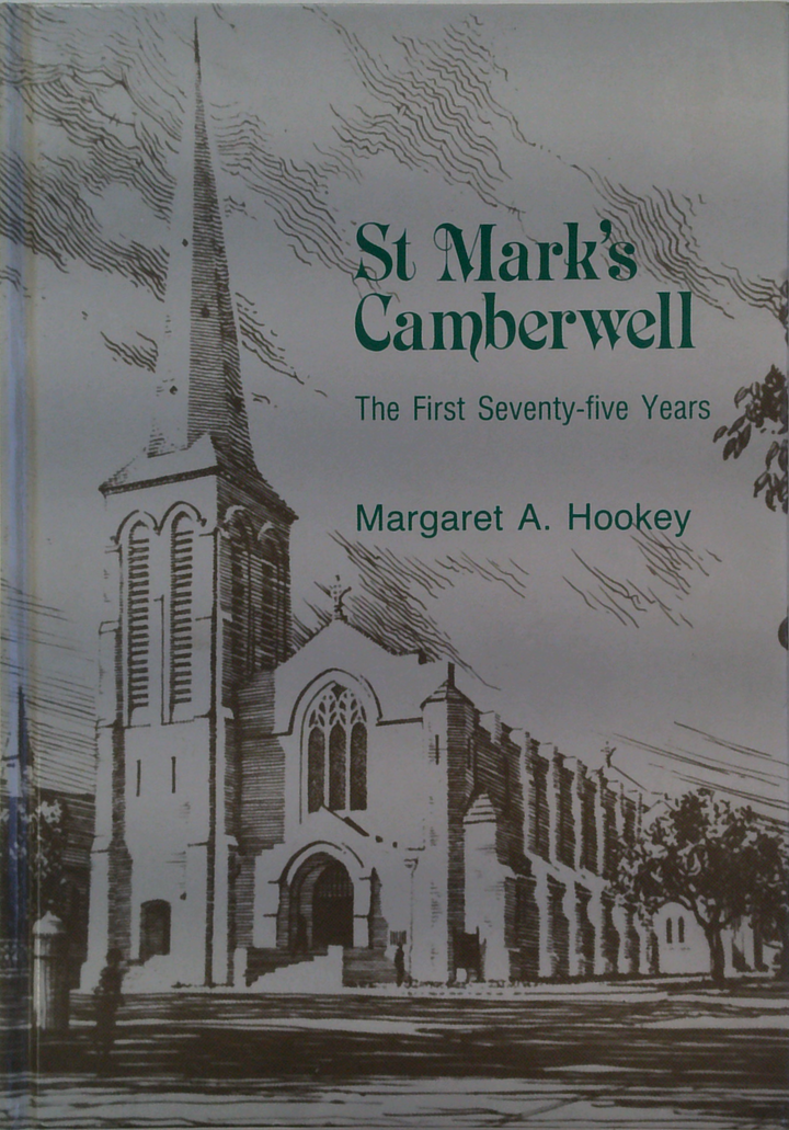 St Mark's Camberwell. The First Seventy-Five Years (SIGNED)