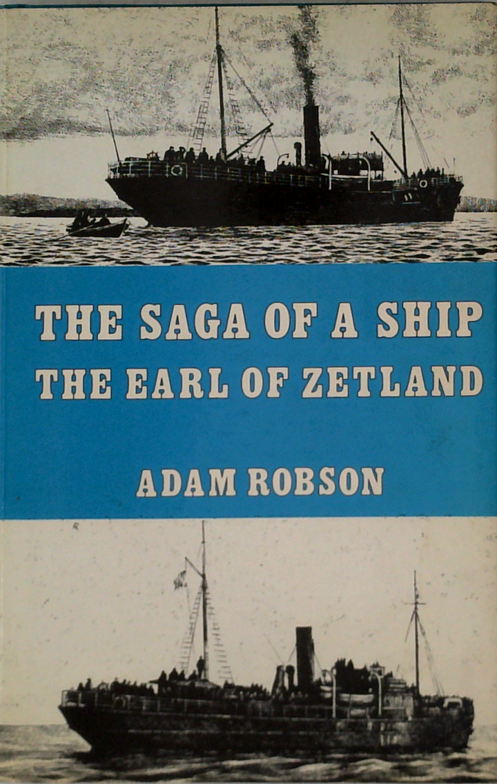 The Saga Of A Ship: The Earl Of Zetland