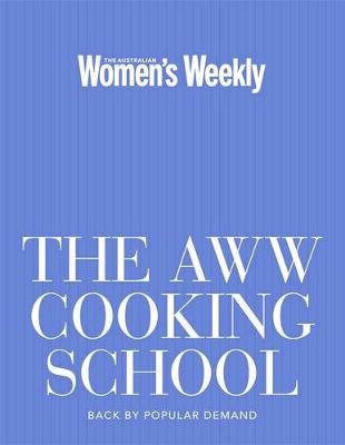 The AWW Cooking School