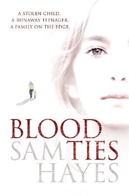Blood Ties: A heartstopping psychological thriller with a twist you