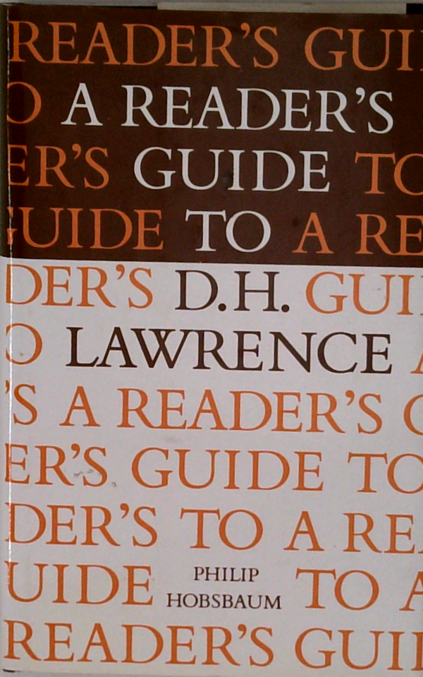A Reader's Guide To D. H. Lawrence