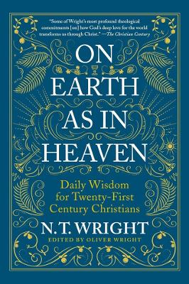 On Earth as in Heaven: Daily Wisdom for Twenty-First Century