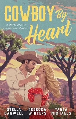 Cowboy By Heart: Anniversary Collection/The Texan Tries Again/The Right Cowboy/Falling For The Rancher