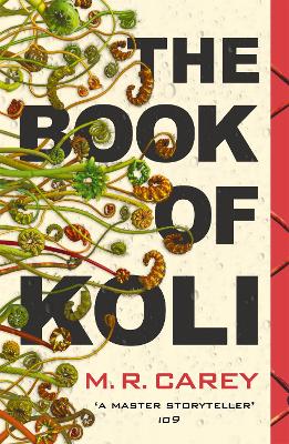 The Book of Koli: The Rampart Trilogy, Book 1 (shortlisted for the