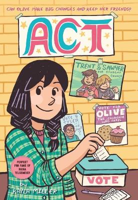 Act: The bestselling CLICK graphic novel series about friendship for