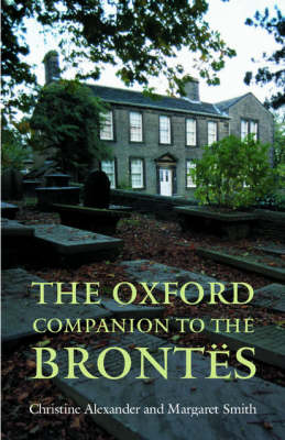 The Oxford Companion to the Brontes