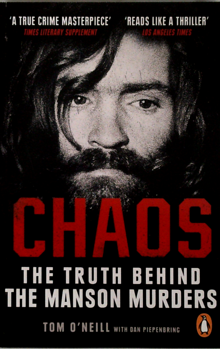 Chaos: The Truth Behind The Manson Murders