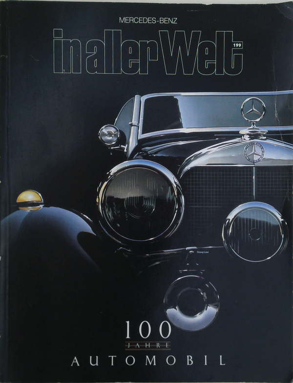 In aller Welt - Nr. 199 - 100 Jahre Automobil