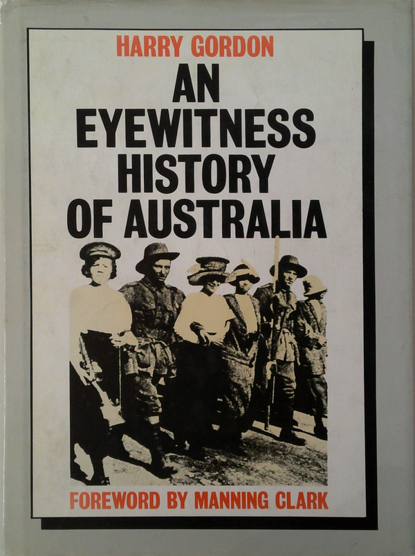 An Eyewitness History Of Australia