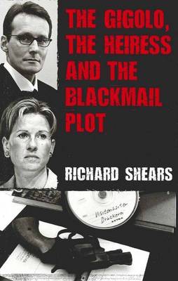 The Gigolo, the Heiress and the Blackmail Plot