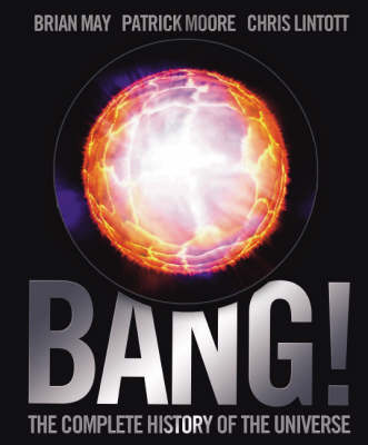 Bang!: The Complete History of the Universe