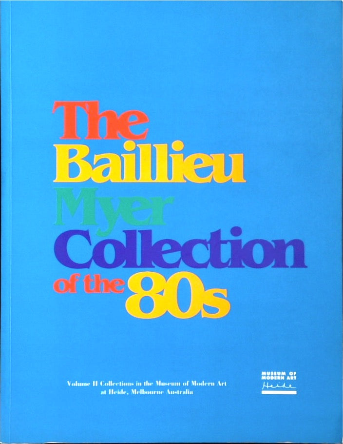 The Baillieu Myer Collection of the 80s, Volume 2