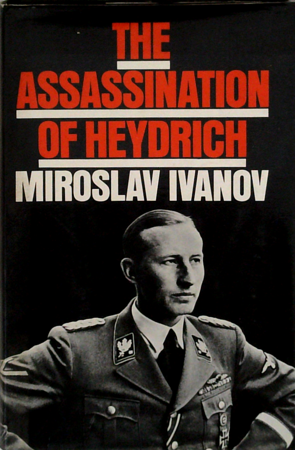 The Assassination Of Heydrich