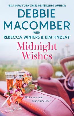 Midnight Wishes/Same Time, Next Year/The Princess's New Year Wedding/A