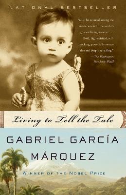 Living to Tell the Tale: An Autobiography