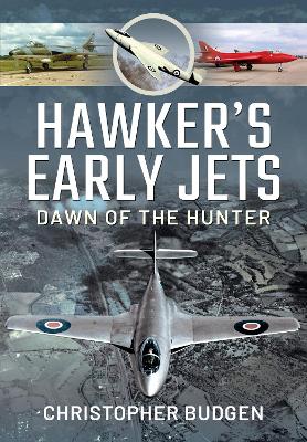 Hawker's Early Jets: Dawn of the Hunter