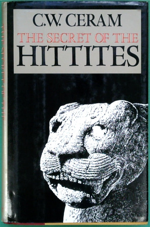 The Secret of the Hittites