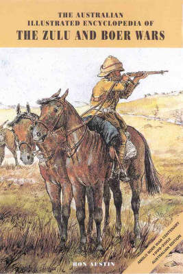 Australian Illustrated Enclyopadia of the Zulu and Boer Wars