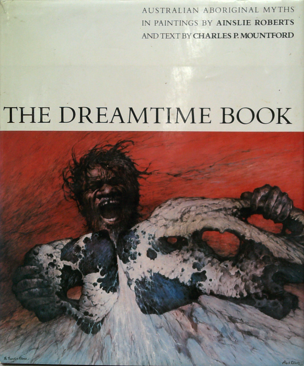 The Dreamtime Book: Australian Aboriginal Myths