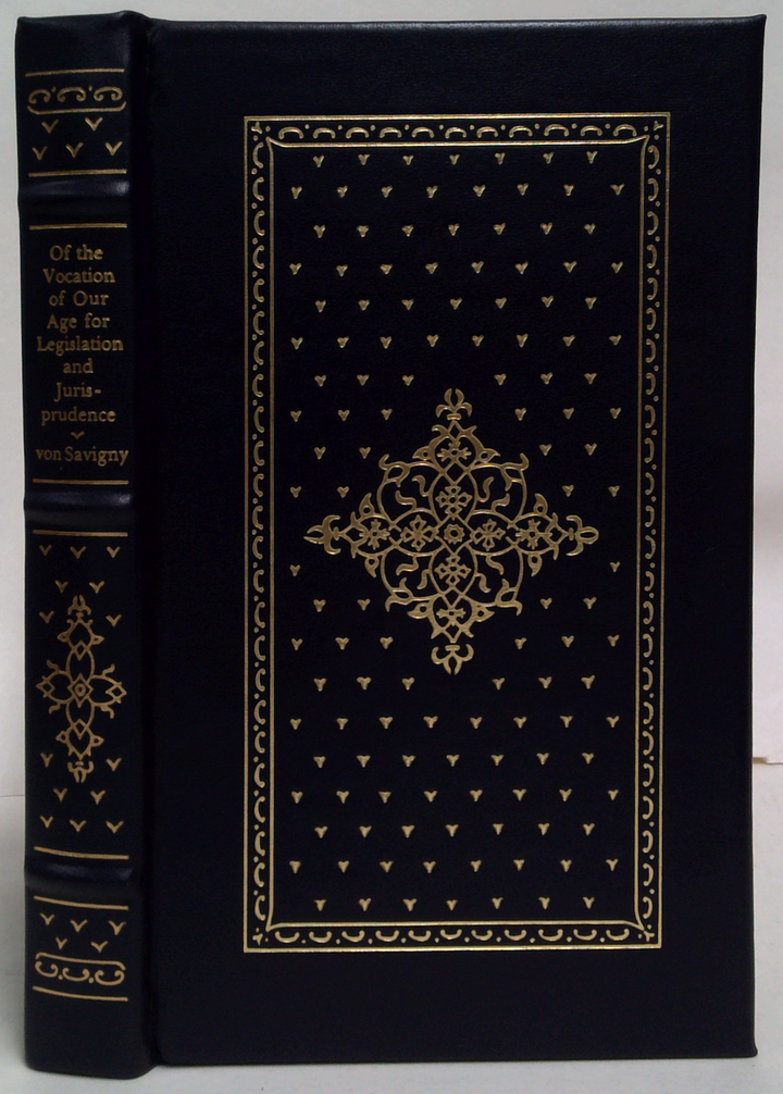Of The Vocation Of Our Age For Legislation And Jurisprudence