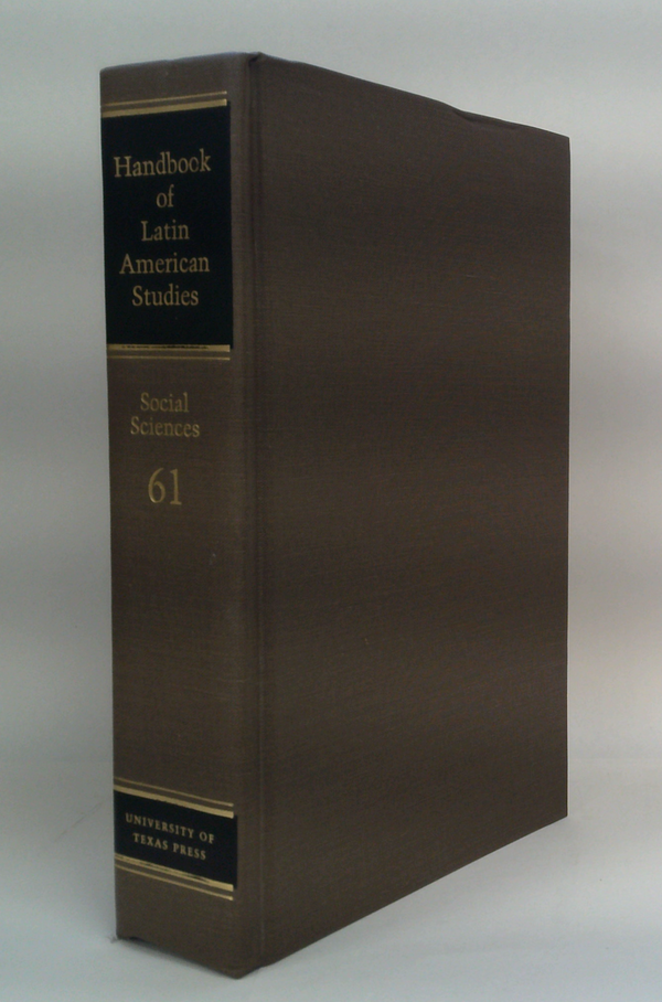 Handbook Of Latin American Studies, No. 61. Social Sciences
