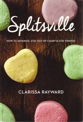 Splitsville: How to Separate, Stay Out of Court and Stay Friends
