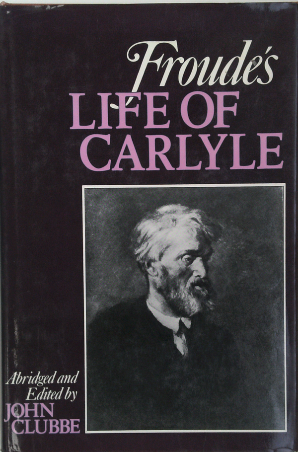 Froude's Life Of Carlyle
