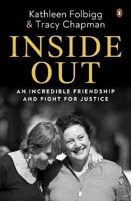 Inside Out: An Incredible Friendship and Fight for Justice