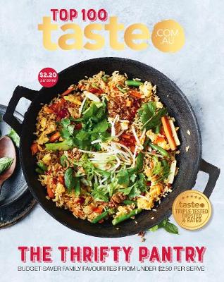 The Thrifty Pantry: 100 top-rated budget-saving recipes from