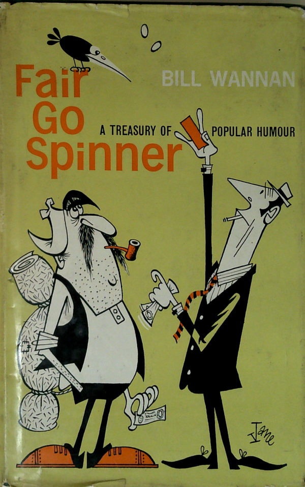 Fair Go Spinner: A Treasury Of Popular Humour