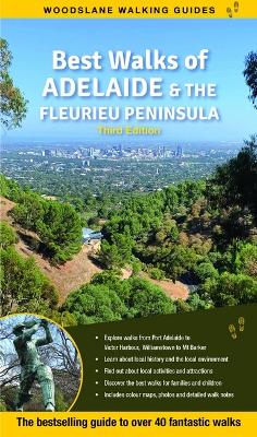 Best Walks of Adelaide & the Fleurieu Peninsula: The Bestselling Guide