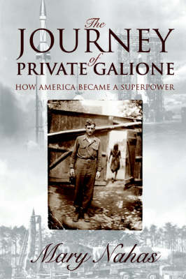 The Journey of Private Galione