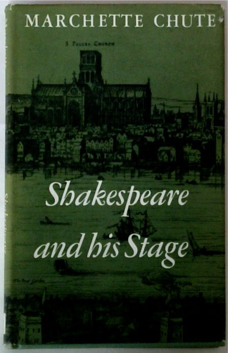 Shakespeare and his Stage