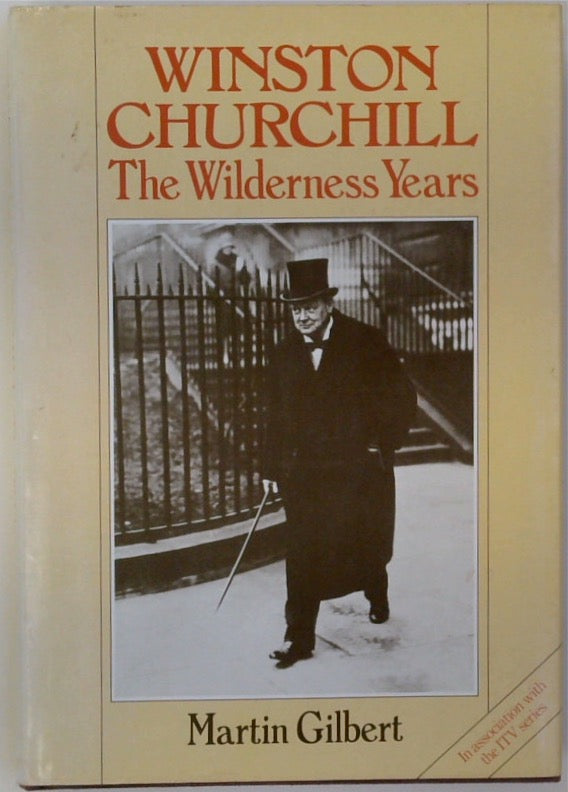 Winston Churchill, the Wilderness Years