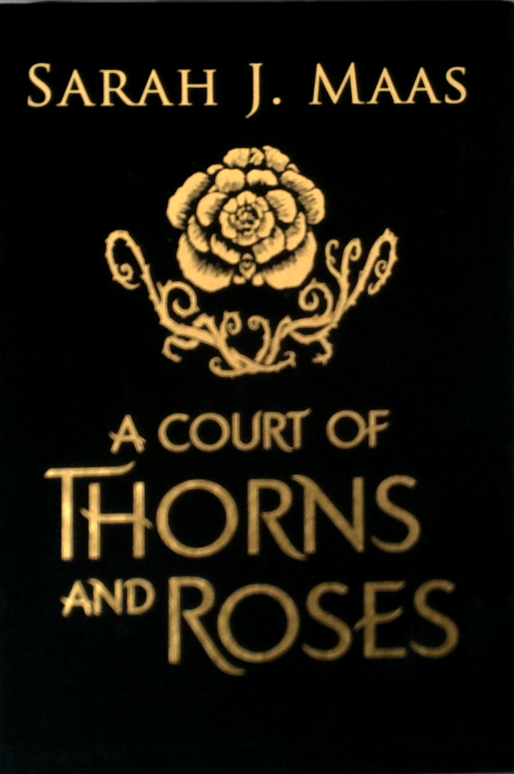 A Court Of Thorns And Roses