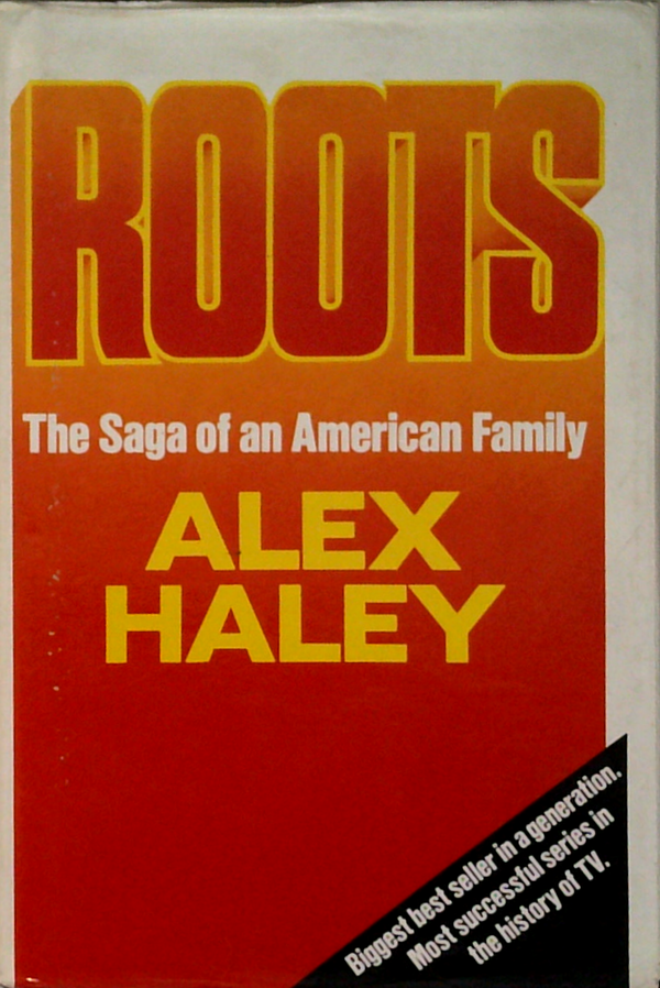 Roots: The Saga Of An American Family