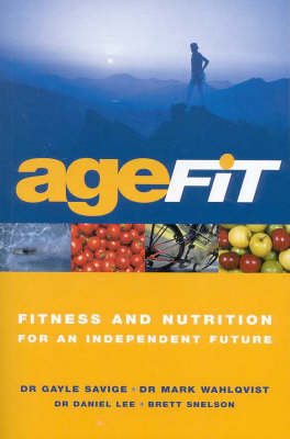 Agefit: Fitness and Nutrition for an Independent Future: Fitness and