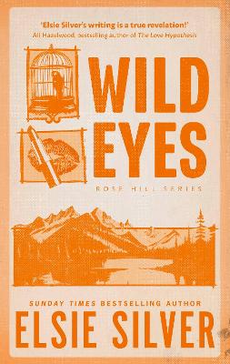 Wild Eyes: Discover the instant Sunday Times bestseller and your