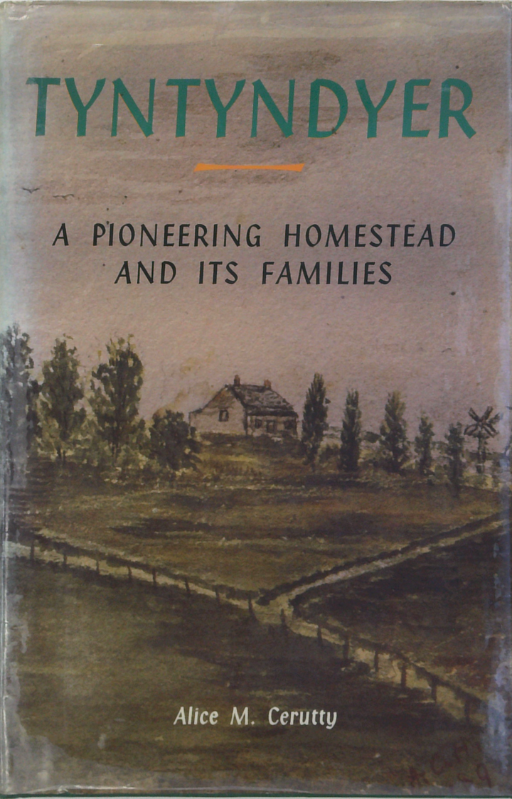 Tyntyndyer: A Pioneering Homestead And Its Families (SIGNED)
