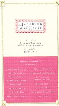 Handbook for the Heart: Filling Your Life with Love