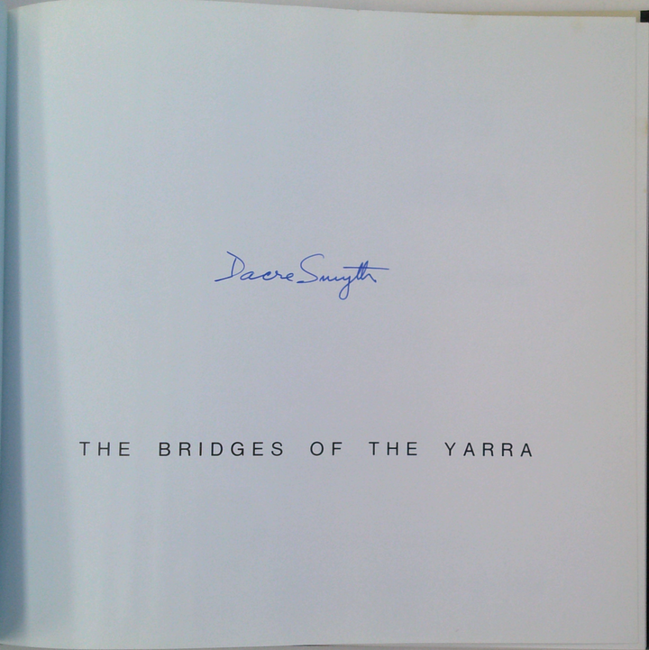 The Bridges Of The Yarra (SIGNED)