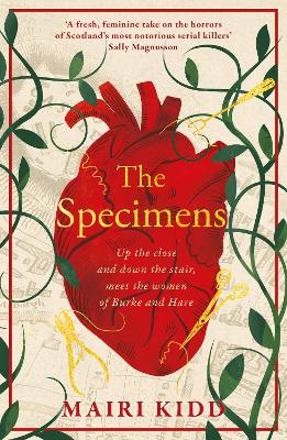 The Specimens: A bold retelling of Burke and Hare's crimes from the
