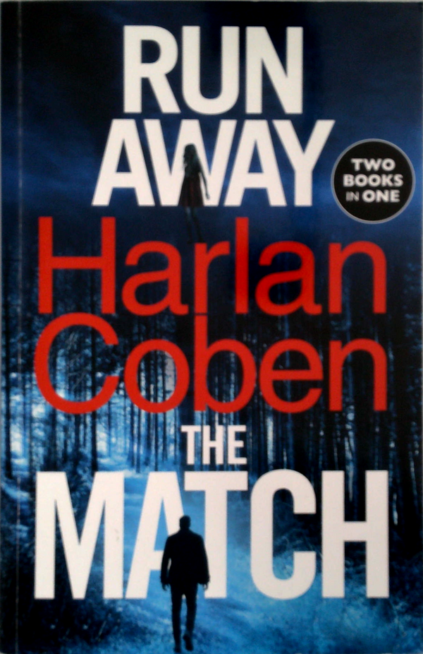 Run Away; The Match