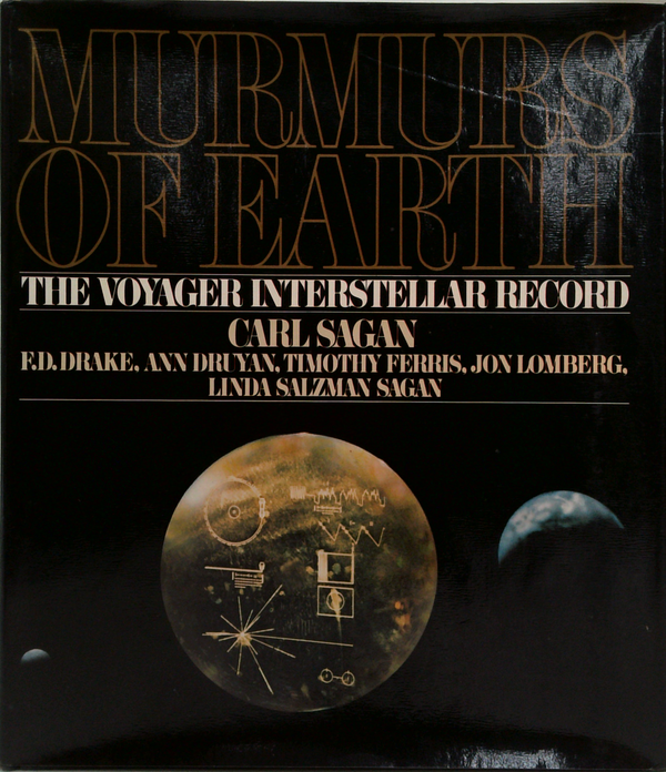 Murmurs Of Earth: The Voyager Interstellar Record