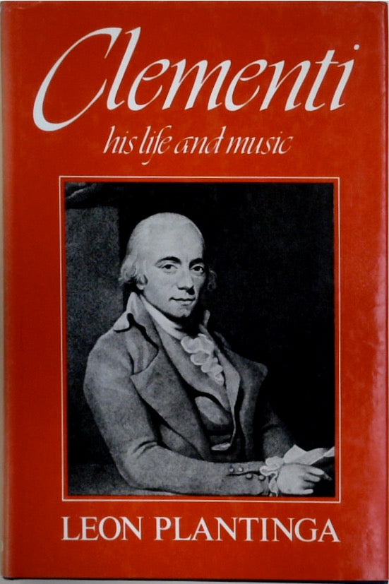 Clementi: His Life and Music