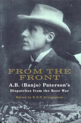 From the Front: Despatches from the Boer War